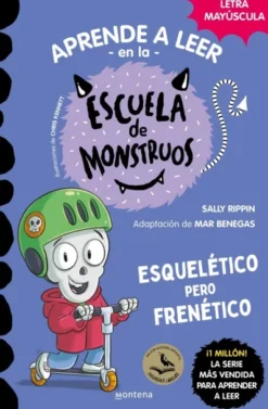 APRENDE A LEER EN LA ESCUELA DE MONSTRUOS Nº21: ESQUELETICO PERO FRENETICO [RUSTICA]