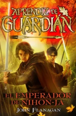 APRENDIZ DE GUARDIAN 10: EMPERADOR DE NIHON-JA, EL [RUSTICA]