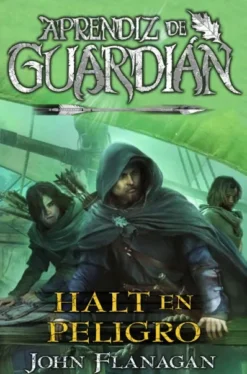 APRENDIZ DE GUARDIAN 09: HALT EN PELIGRO [RUSTICA]