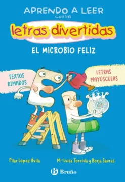 APRENDO A LEER CON LAS LETRAS DIVERTIDAS Nº07: EL MICROBIO FELIZ [RUSTICA]