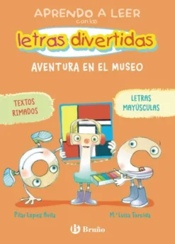 APRENDO A LEER CON LAS LETRAS DIVERTIDAS Nº04: AVENTURA EN EL MUSEO [RUSTICA]