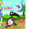 APRENDO LA HORA CON LOBO [CARTONE]