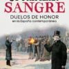 A PRIMERA SANGRE [RUSTICA]