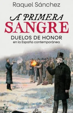 A PRIMERA SANGRE [RUSTICA]
