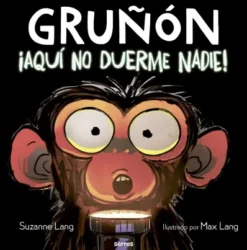 AQUI NO DUERME NADIE! (GRUÑON 3) [CARTONE]