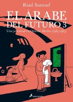 ARABE DEL FUTURO, EL VOL.3 (1985-1987) [RUSTICA]