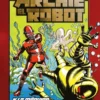 ARCHIE EL ROBOT Y LA MAQUINA DEL TIEMPO [CARTONE]