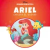 ARIEL EXPLORA EL OCEANO (PEQUELA BIBLIOTECA DISNEY) [CARTONE]