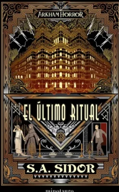ARKHAM HORROR: EL ULTIMO RITUAL [RUSTICA]