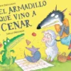 ARMADILLO QUE VINO A CENAR, EL (LA OVEJITA QUE VINO A CENAR) [CARTONE]