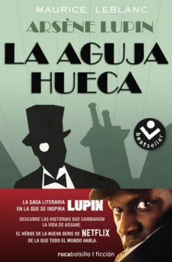 ARSENE LUPIN, LA AGUJA HUECA [RUSTICA]