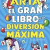 ARTA GAME: EL GRAN LIBRO DE LA DIVERSION MAXIMA [CARTONE]