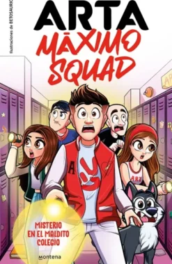 ARTA MAXIMO SQUAD Nº01: MISTERIO EN EL MALDITO COLEGIO [CARTONE]
