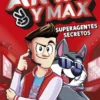 ARTA Y MAX Nº01: SUPERAGENTES SECRETOS [CARTONE]