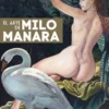 ARTE DE MILO MANARA [CARTONE]