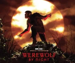 ART OF MARVEL STUDIOS: WEREWOLF BY NIGHT [CARTONE]