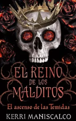 ASCENSO DE LAS TEMIDAS, EL (REINO DE LOS MALDITOS 3) [RUSTICA]
