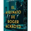 ASESINATO DE ROGER ACKROYD, EL (EDICION ESPECIAL CON CANTOS PINTADOS) [CARTONE]