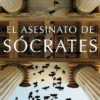 ASESINATO DE SOCRATES, EL [CARTONE]