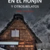 ASESINATO EN EL HONJIN Y OTROS RELATOS (SERIE KOSUKE KINDAICHI 1) [RUSTICA]