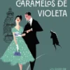 ASESINO DE LOS CARAMELOS DE VIOLETA, EL [CARTONE]