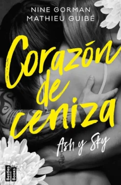 ASH Y SKY. CORAZON DE CENIZA [RUSTICA]