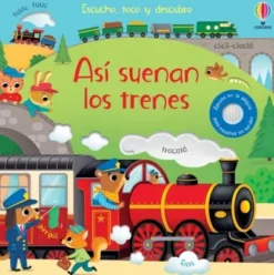 ASI SUENAN LOS TRENES [CARTONE]