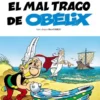 ASTERIX Nº30: EL MAL TRAGO DE OBELIX [CARTONE]