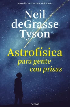 ASTROFISICA PARA GENTE CON PRISAS [CARTONE]