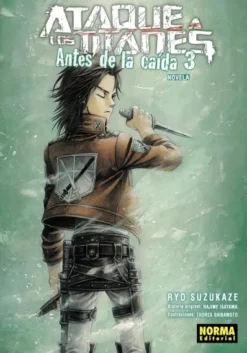 ATAQUE A LOS TITANES NOVELA: ANTES DE LA CAIDA VOL.3 [RUSTICA]