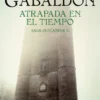 ATRAPADA EN EL TIEMPO (SAGA OUTLANDER 2) [BOLSILLO]