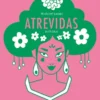 ATREVIDAS (EDICION INTEGRAL) [CARTONE]