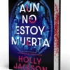 AUN NO ESTOY MUERTA (EDICION ESPECIAL LIMITADA CON CANTOS PINTADOS) [CARTONE]
