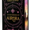 AURORA (LA ACADEMIA II) (EDICION ESPECIAL LIMITADA) [CARTONE]