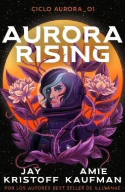 AURORA RISING (AURORA CYCLE I) [RUSTICA]