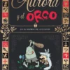 AURORA Y EL ORCO Nº02: EN EL MUNDO DE LOS ELFOS [RUSTICA]
