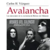 AVALANCHA: LOS DEMONIOS DE LA MEMORIA DE HEROES DEL SILENCIO [RUSTICA]
