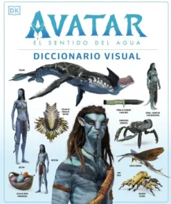 AVATAR: EL SENTIDO DEL AGUA, DICCIONARIO VISUAL [CARTONE]