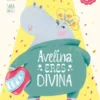 AVELINA ERES DIVINA [CARTONE]