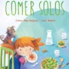 AVENTURA DE COMER SOLOS, LA [CARTONE]