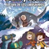 AVENTURAS DE DANI Y EVAN, LAS Nº08: EL CLAN DE LOS LOBOSAURIOS [CARTONE]