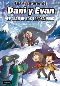 AVENTURAS DE DANI Y EVAN, LAS Nº08: EL CLAN DE LOS LOBOSAURIOS [CARTONE]