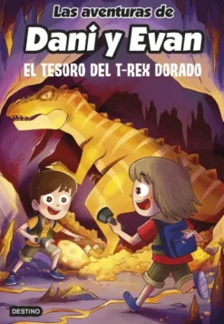 AVENTURAS DE DANI Y EVAN, LAS Nº05: EL TESORO DEL T-REX DORADO [CARTONE]