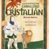 AVENTURAS DEL CABALLERO CRISTALIAN, LAS [CARTONE]
