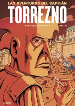 AVENTURAS DEL CAPITAN TORREZNO, LAS Nº02: LIMBO SIN FIN Y EXTRAMUROS [RUSTICA]