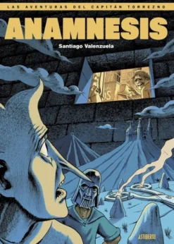 AVENTURAS DEL CAPITAN TORREZNO, LAS Nº07: ANAMNESIS [RUSTICA]