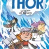 AVENTURAS DE THOR, LAS Nº03: LA BATALLA DE RAGNAROK [RUSTICA]