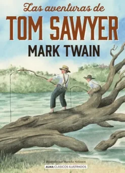 AVENTURAS DE TOM SAWYER, LAS [CARTONE]