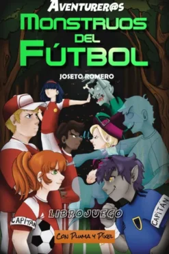 AVENTUREROS: MONSTRUOS DEL FUTBOL (LIBROJUEGO) [BOLSILLO]