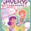 AVERY Y LAS HADAS [CARTONE]